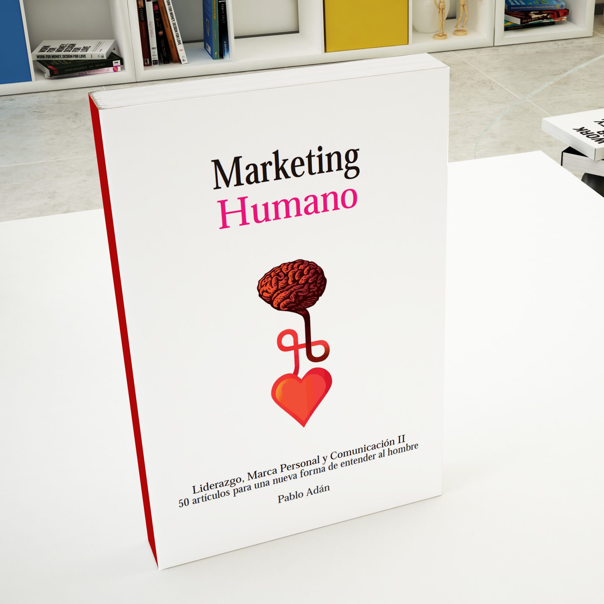Marketing Humano ebook. Liderazgo, marca personal y comunicación (Vol. 2)